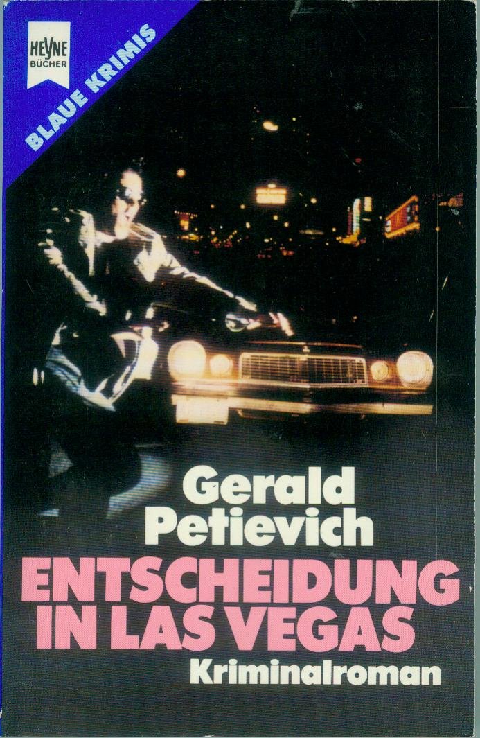 Entscheidung in Las Vegas. Kriminalroman. Books