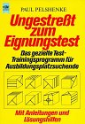 Ungestre"t zum Eignungstest Business, Finance & Career Books