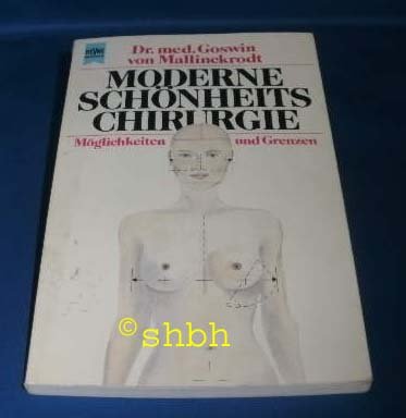 Moderne Schönheitschirurgie. Möglichkeiten und Grenzen. Medicine