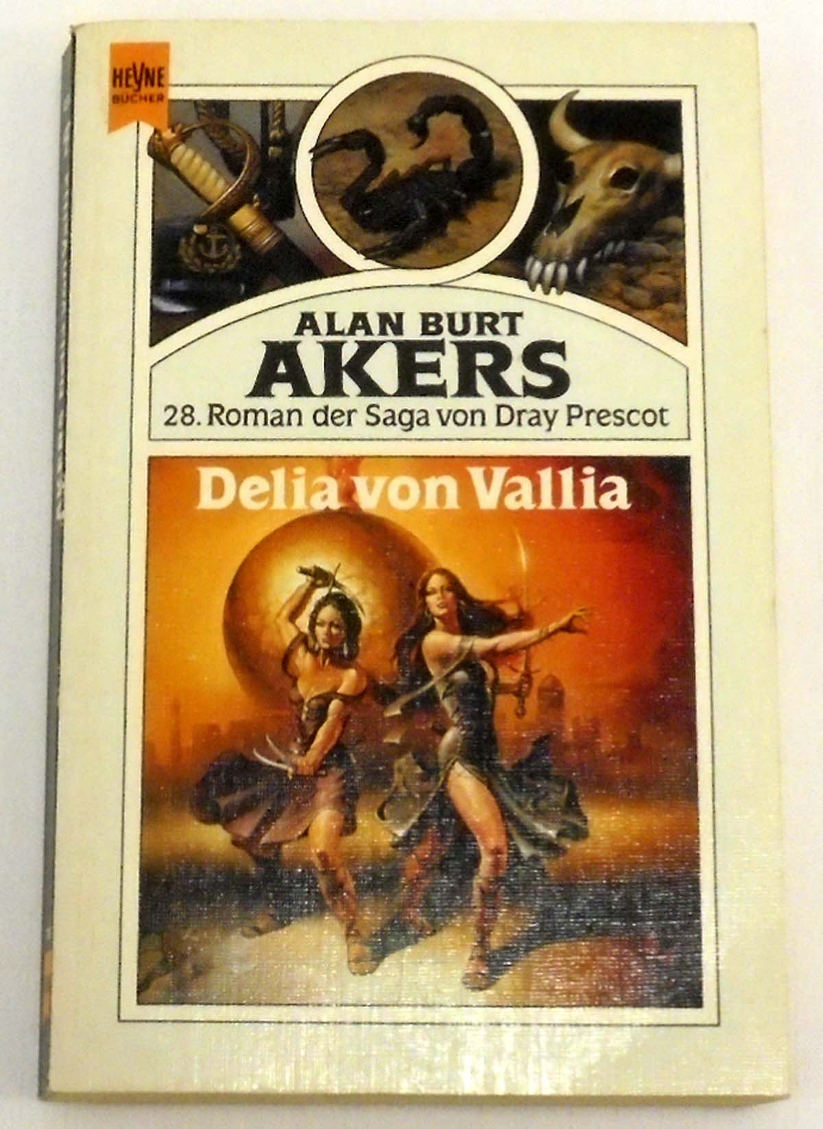Delia von Vallia. Saga von Dray Prescot 28 Books