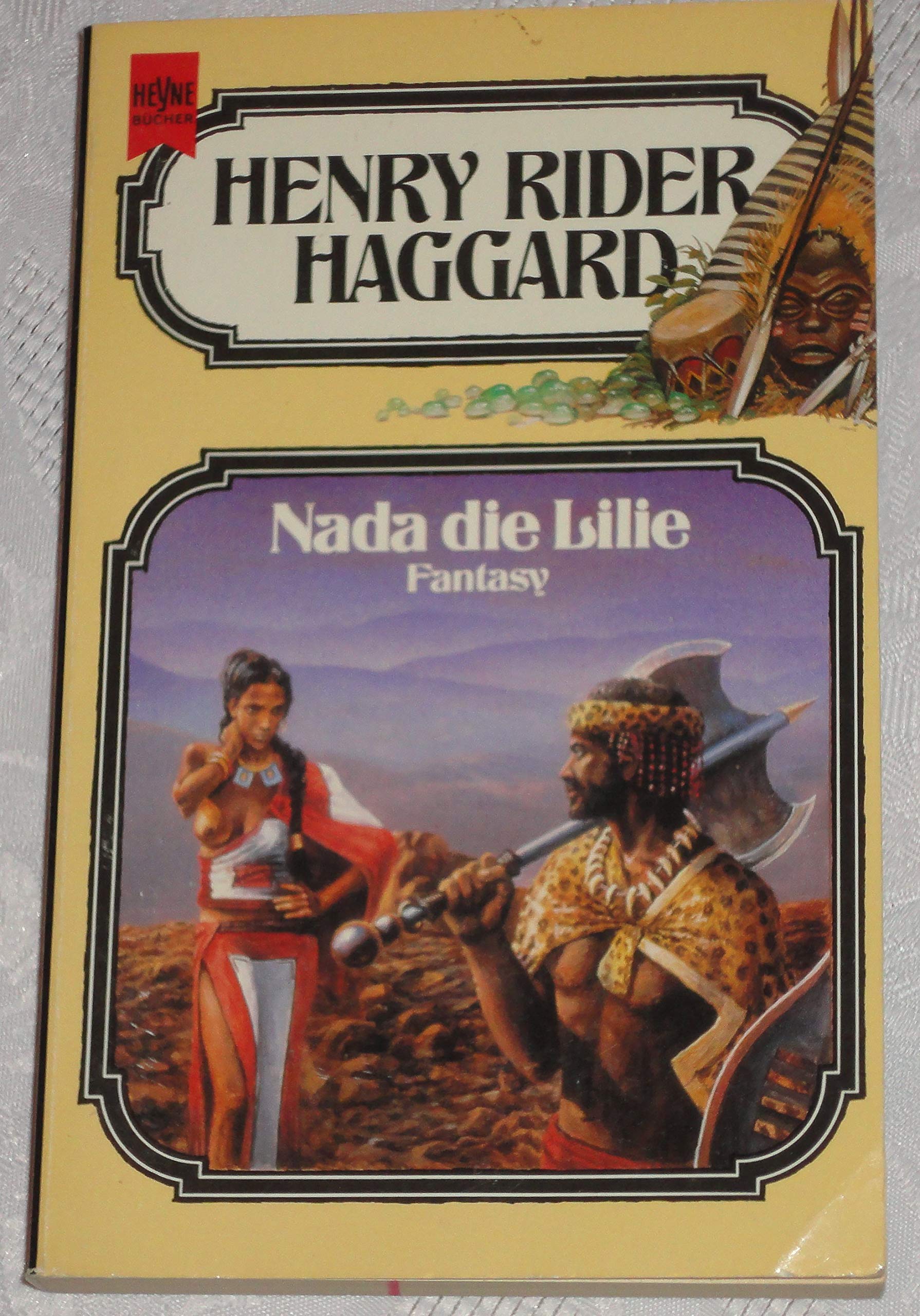 Nada die Lilie. Roman. ( 21. Band der Haggard- Ausgabe). Books