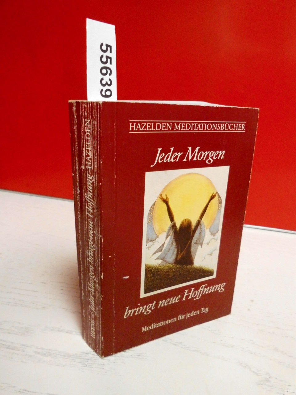 Jeder Morgen bringt neue Hoffnung. Hazelden Meditationsbücher Lifestyle