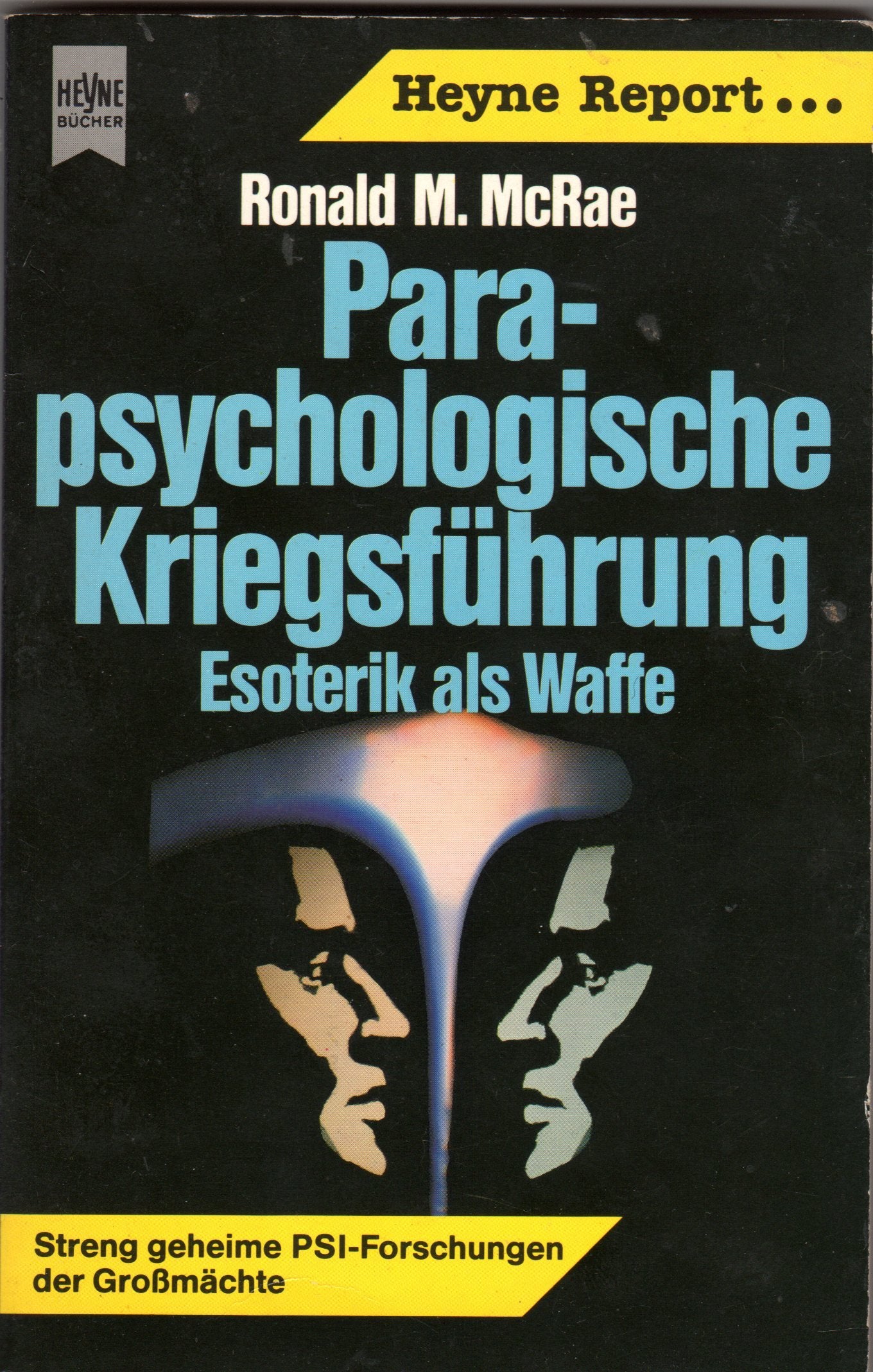 Parapsychologische Kriegsführung. Esoterik als Waffe. Religion & Esotericism