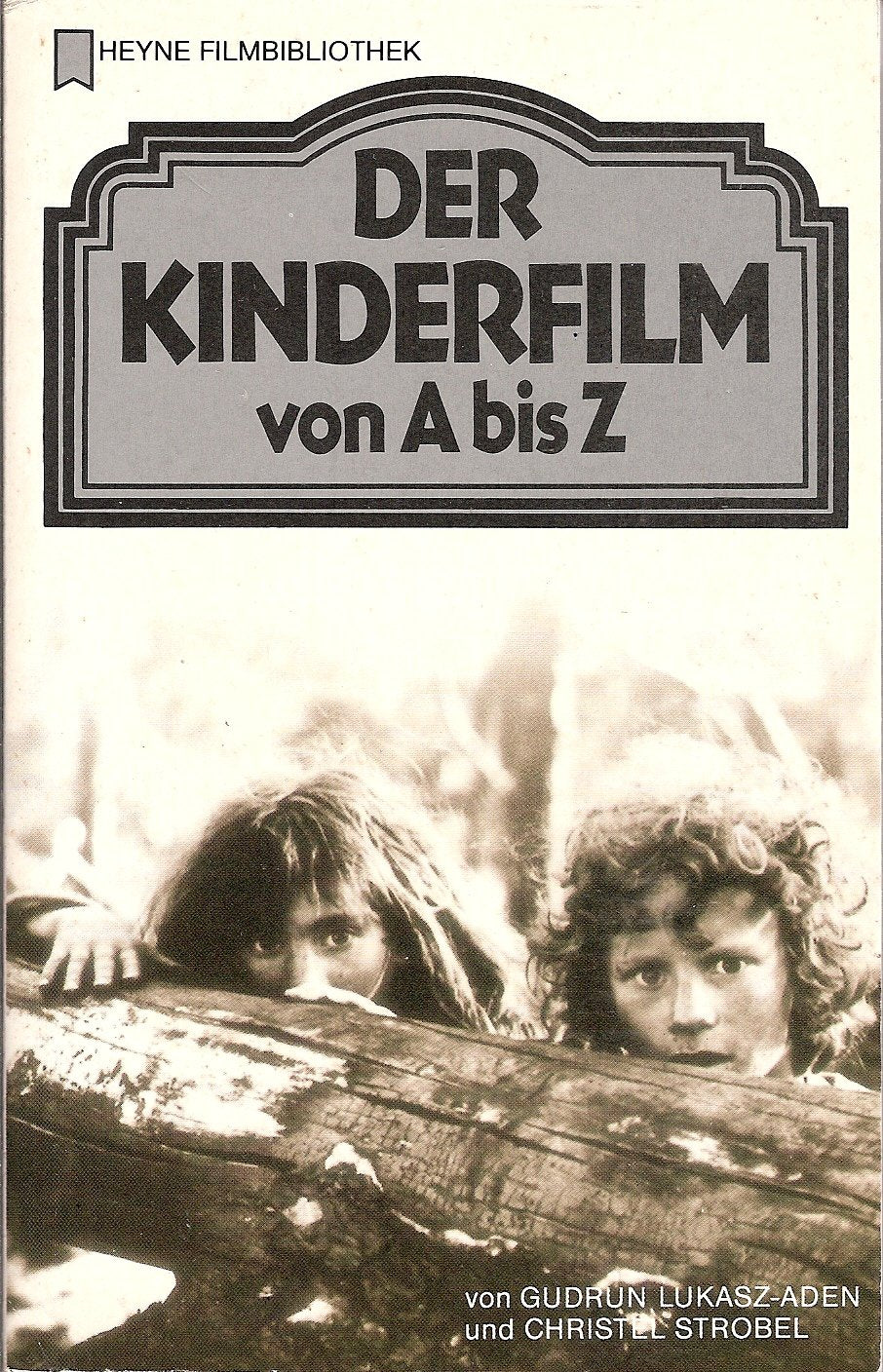 Der Kinderfilm von A bis Z. Film, Art & Culture