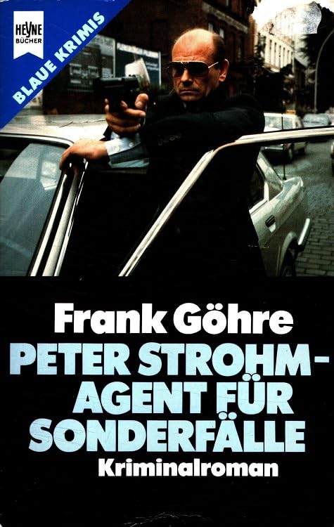 Peter Strohm - Agent für Sonderfälle (Heyne Kriminal-Reihe (02)) Books