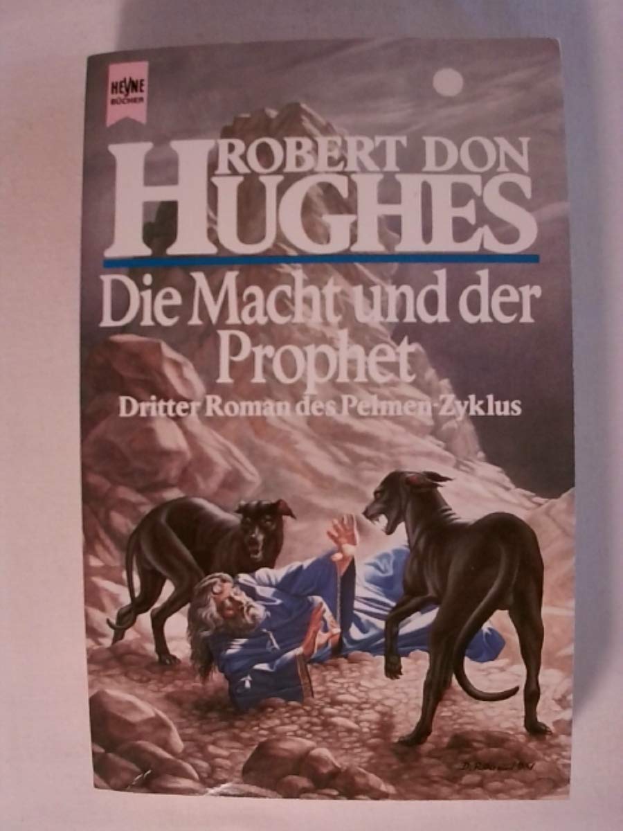 Die Macht und der Prophet. Pelmen-Zyklus 03. Books