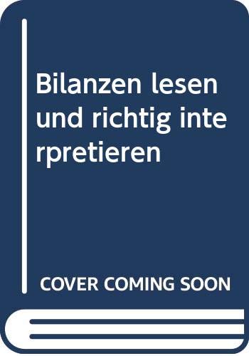 Bilanzen lesen und richtig interpretieren Business, Finance & Career