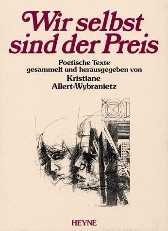 Wir selbst sind der Preis Fiction