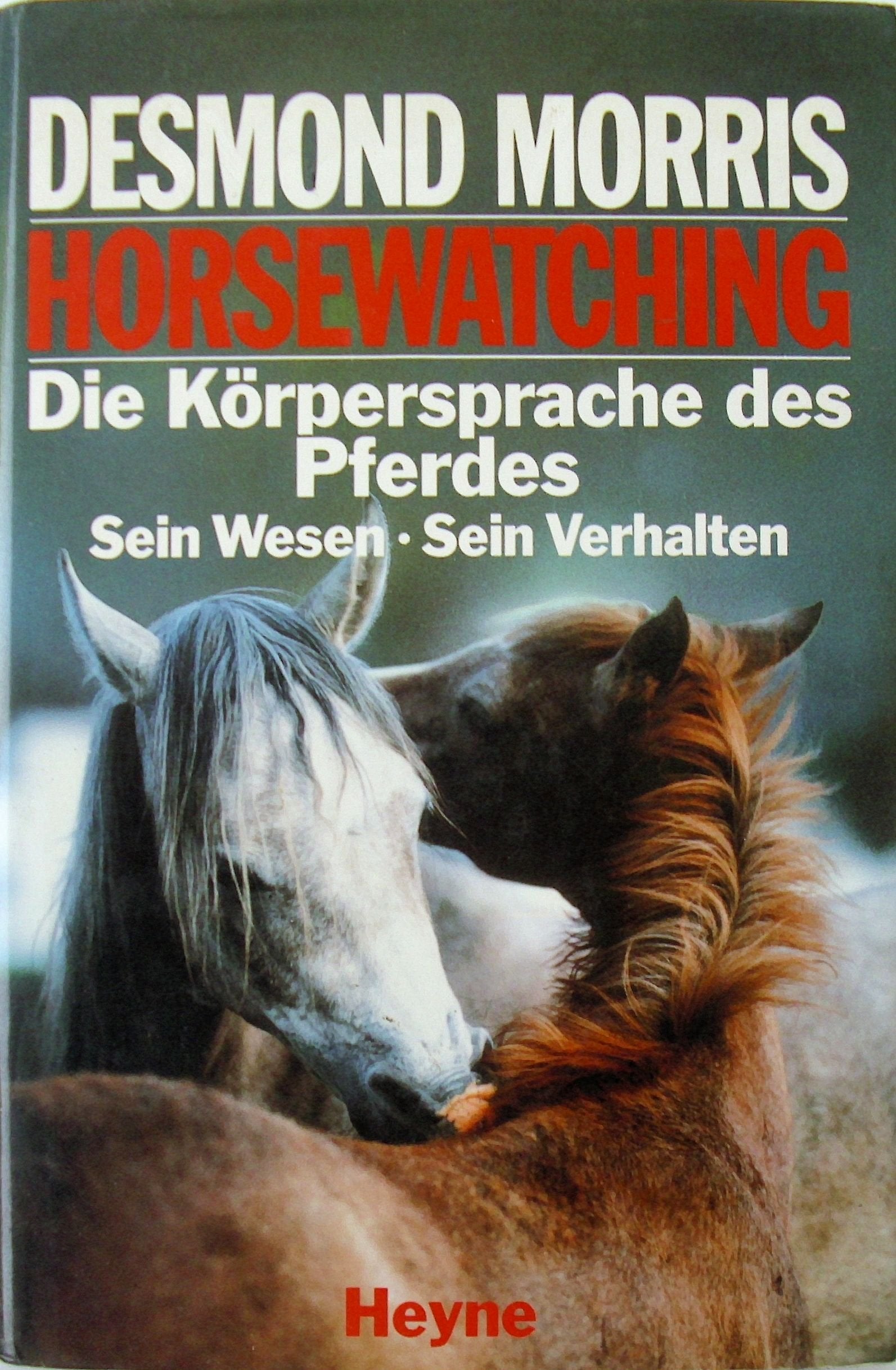 Horsewatching: Die Körpersprache des Pferdes. Sein Wesen - sein Verhalten Manga