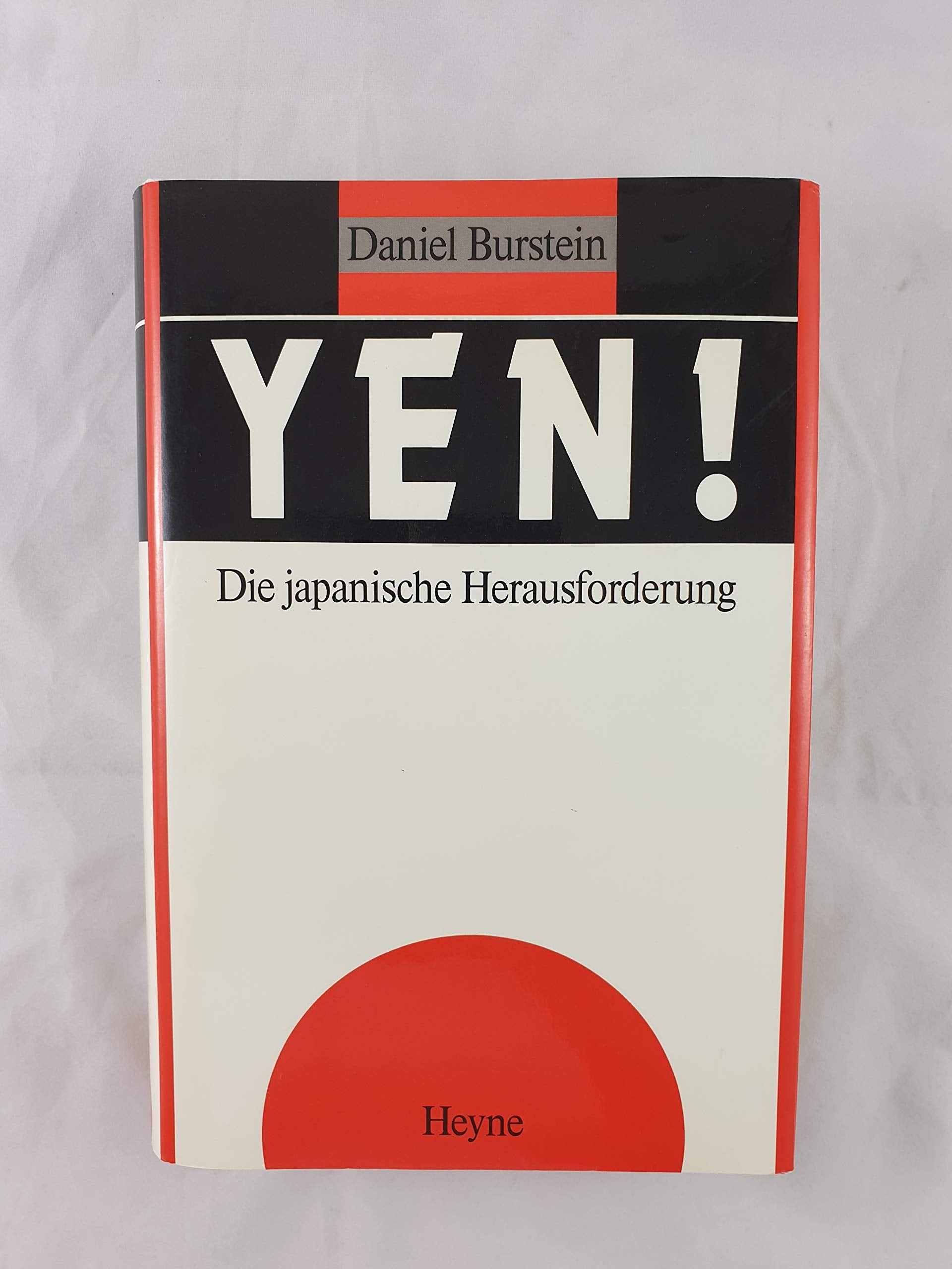 Yen. Die japanische Herausforderung Business, Finance & Career