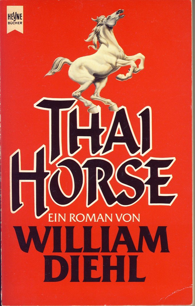 Thai Horse (Heyne Allgemeine Reihe (01)) Books
