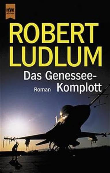 Das Genessee-Komplott: Roman (Heyne Allgemeine Reihe (01)) Contemporary literature