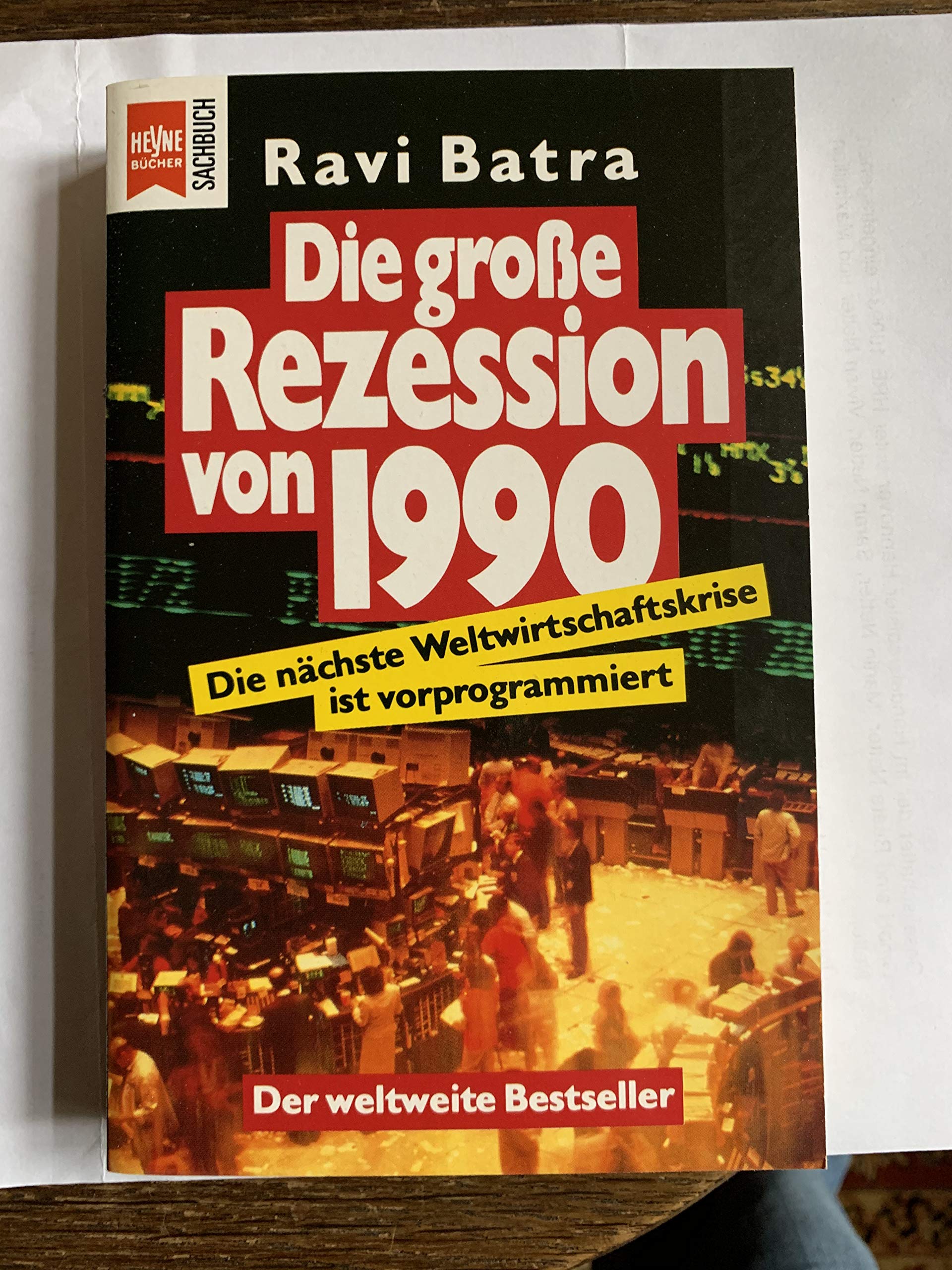 Die große Rezession von 1990. Die nächste Weltwirtschaftskrise ist vorprogrammiert. Business, Finance & Career