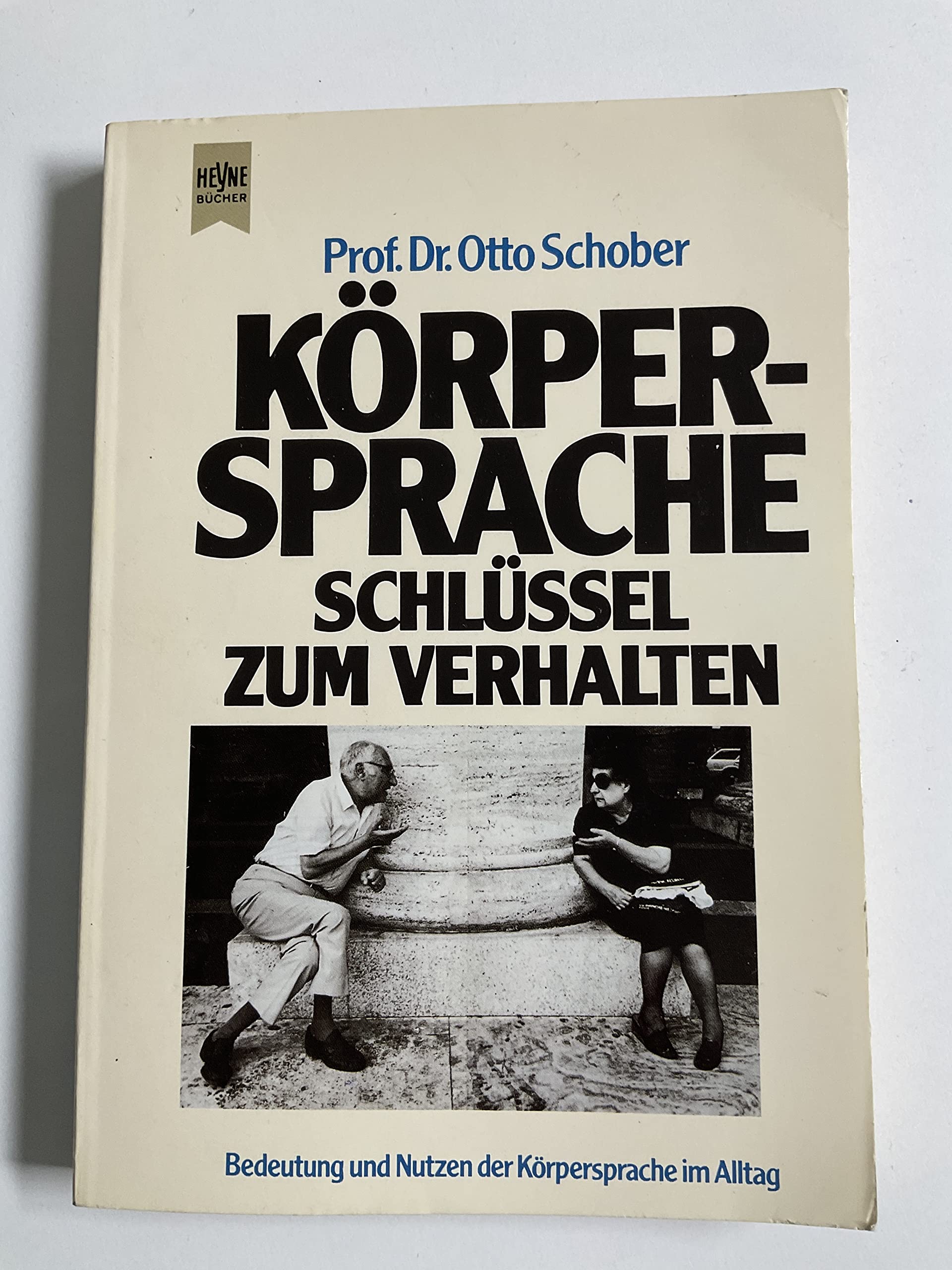 Körpersprache, Schlüssel zum Verhalten Lifestyle