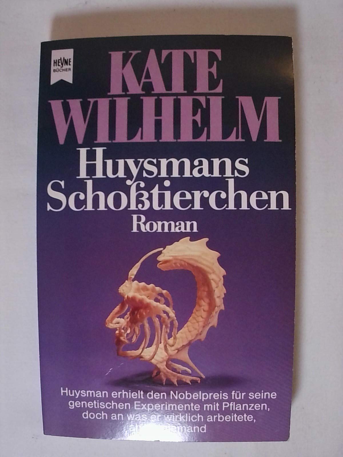 Huysmans Schoßtierchen. Roman. Science Fiction. Fantasy & Sci-Fi