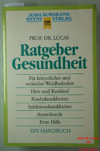 Ratgeber Gesundheit. Vorbeugen, erkennen, heilen. Ein umfassender Leitfaden. Books
