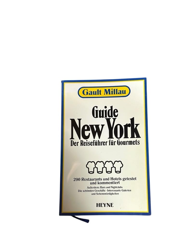 Guide New York 1990. Der Reiseführer für Gourmets. 170 Restaurants und Hotels gestestet und kommentiert Travel Guides