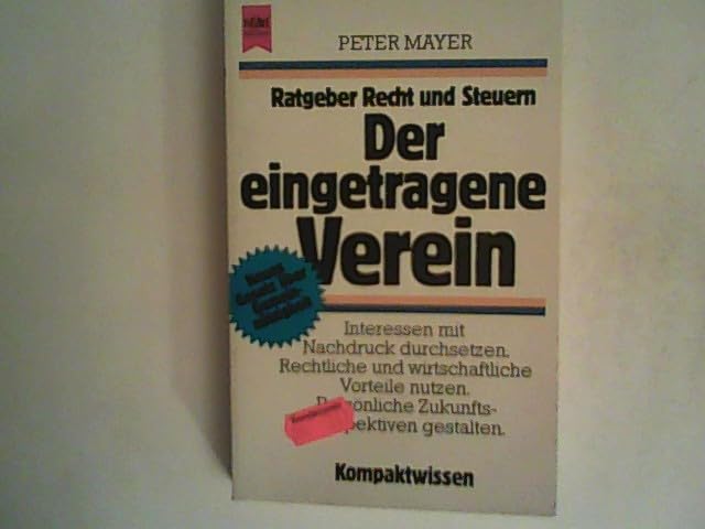 Ratgeber Recht und Steuer: Der eingetragene Verein Books