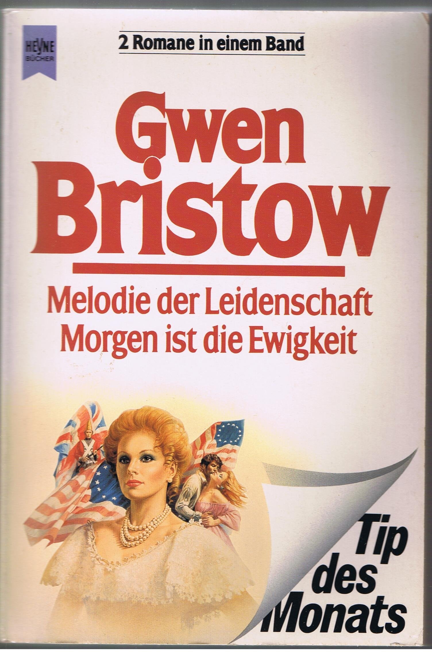 Melodie der Leidenschaft / Morgen ist die Ewigkeit. Books