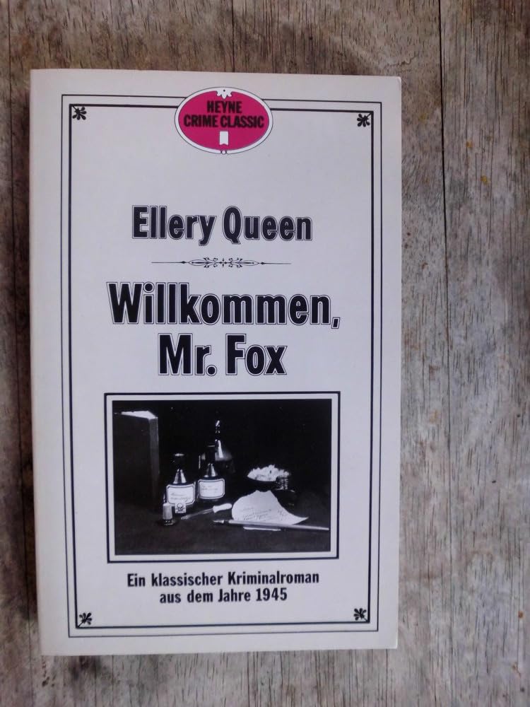 Willkommen, Mr. Fox. Ein klassischer Kriminalroman aus dem Jahre 1945. Historical Fiction