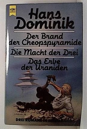 Der Brand der Cheopspyramide; Die Macht der Drei; Das Erbe der Uraniden Books