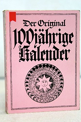 Der Original 100jährige Kalender (Heyne MINI Band 105) Books
