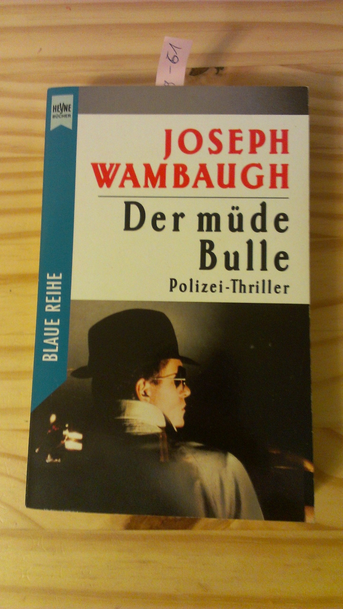 Product Image: Der müde Bulle. Roman. ( Blaue Reihe).
