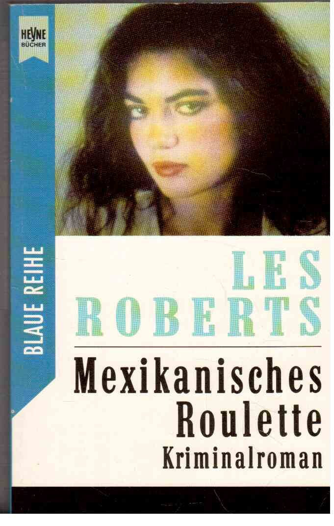 Mexikanisches Roulette (Heyne Kriminal-Reihe (02)) Books