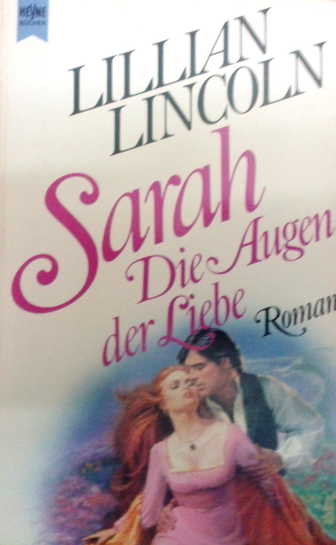 Sarah. Die Augen der Liebe. Roman. Books