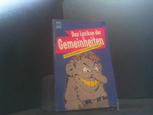 Das Lexikon der Gemeinheiten. Learning & Reference