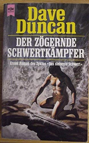 Das siebente Schwert, 1: Der zögernde Schwertkämpfer Books