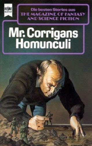 The Magazine of Fantasy and Science Fiction 82. Mr. Corrigans Homunculi. Eine Auswahl der besten Erzählungen. Books