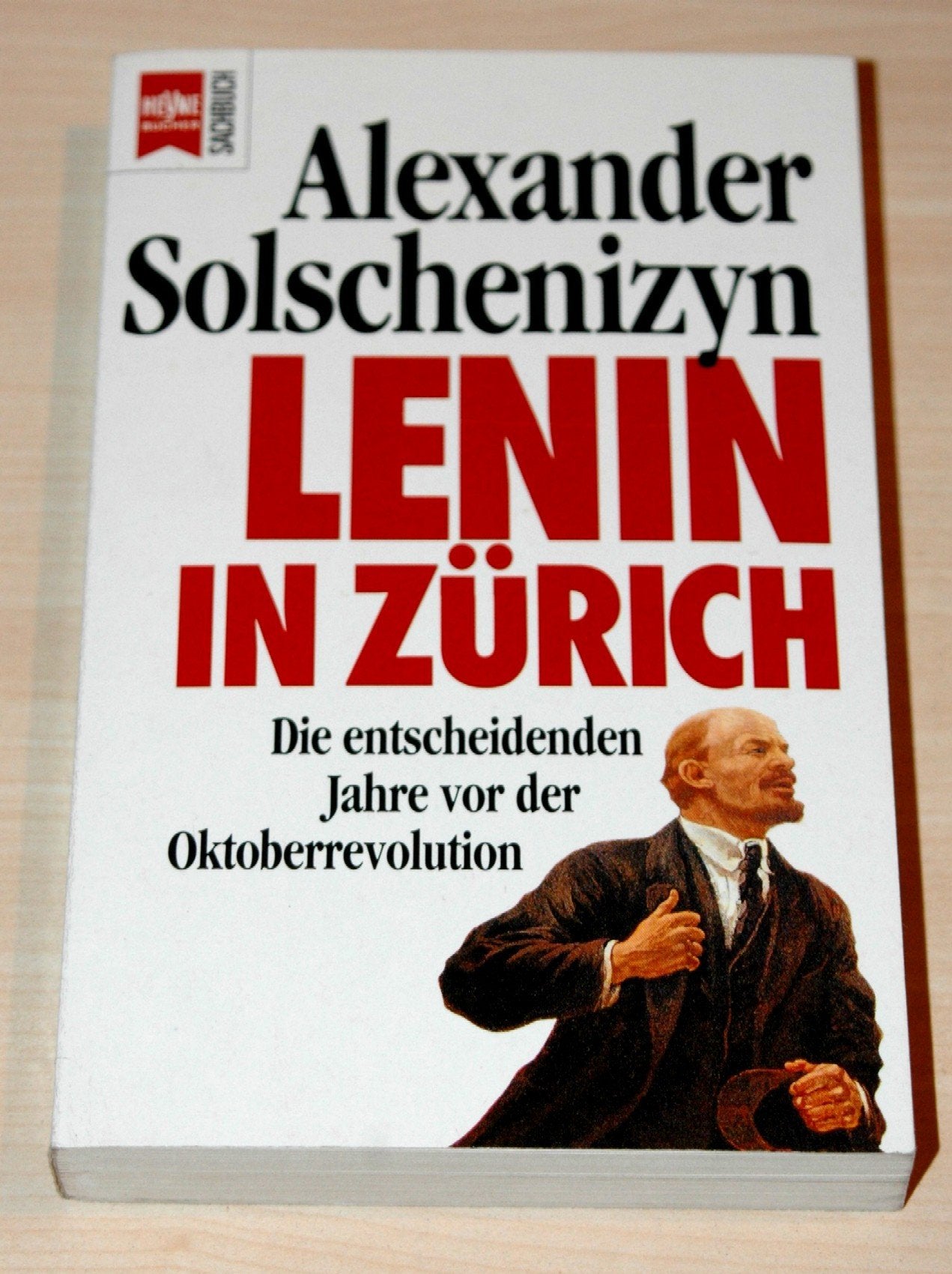 Lenin in Zürich. Die entscheidenden Jahre vor der Oktoberrevolution. Memories