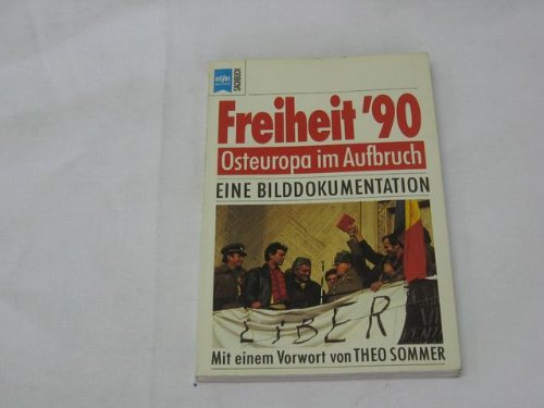 Freiheit '90: Osteuropa im Aufbruch. Eine Bilddokumentation Books