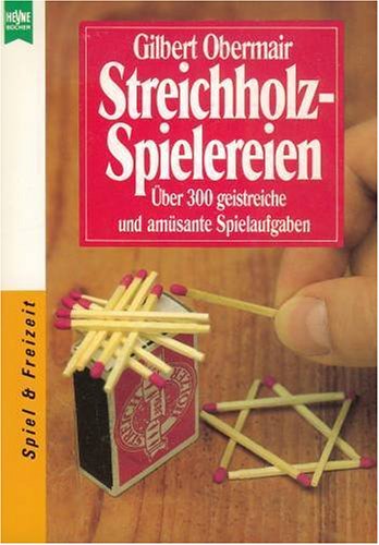Streichholz - Spielereien Leisure & Fun Books