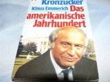 Das amerikanische Jahrhundert. General education