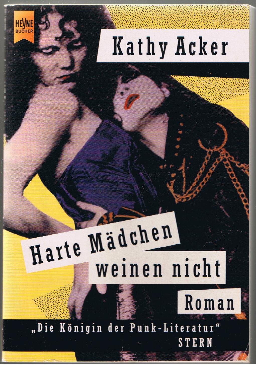 Harte Mädchen weinen nicht. Roman. Books