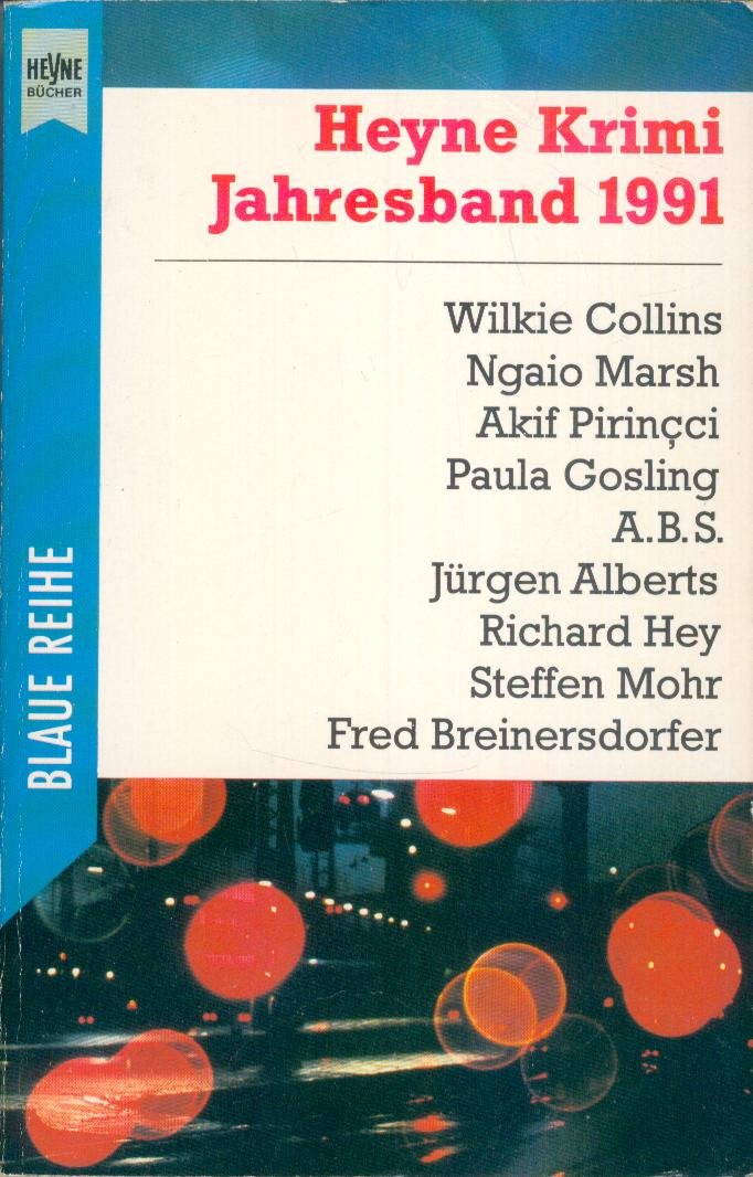 Heyne Krimi Jahresband 1991. Kriminalstories. ( Blaue Reihe). Contemporary literature