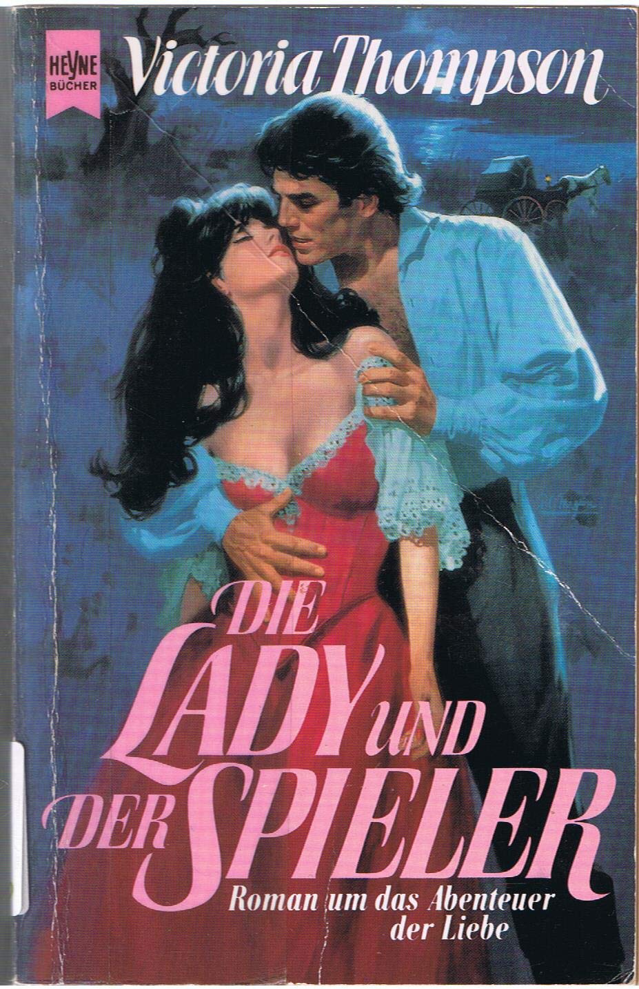 Die Lady und der Spieler. Roman um das Abenteuer der Liebe. Books