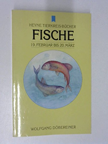 Fische (Heyne Tierkreisbücher (14)) Books