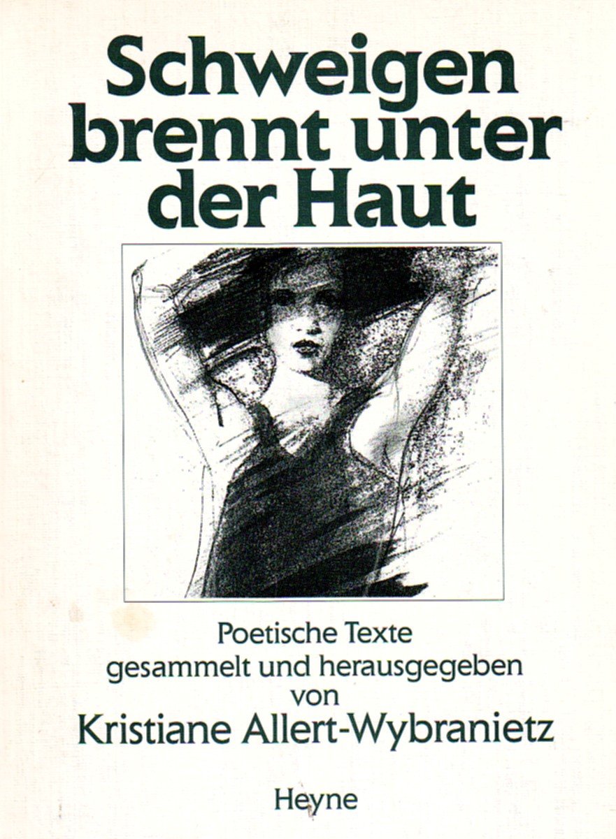 Schweigen brennt unter der Haut: Poetische Texte Fiction