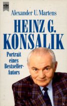 Heinz G. Konsalik. Portrait eines Bestseller- Autors. Professional & Reference Books
