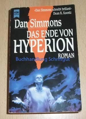 Das Ende von Hyperion (Heyne Allgemeine Reihe (01)) Books