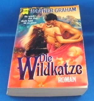 Die Wildkatze (Heyne Romane für Sie (04)) Books