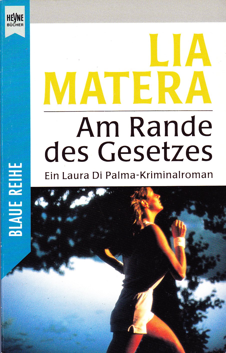 Am Rande des Gesetzes (Heyne Kriminal-Reihe (02)) Crime & Thrillers