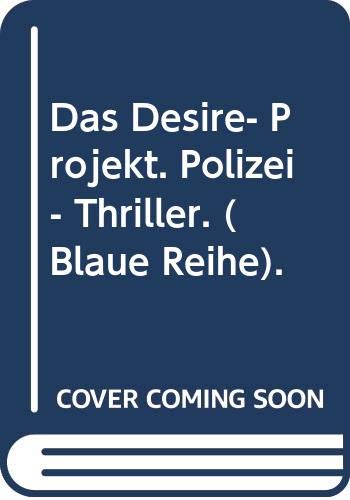 Das Desire-Projekt (Heyne Kriminal-Reihe (02)) Books