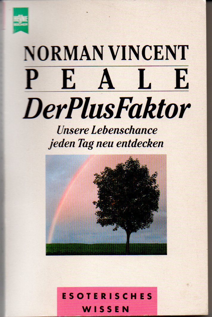 Der Plus-Faktor,Unsere Lebenschance jeden Tag neu entdecken Lifestyle