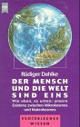 Der Mensch und die Welt sind eins Religion & Esotericism