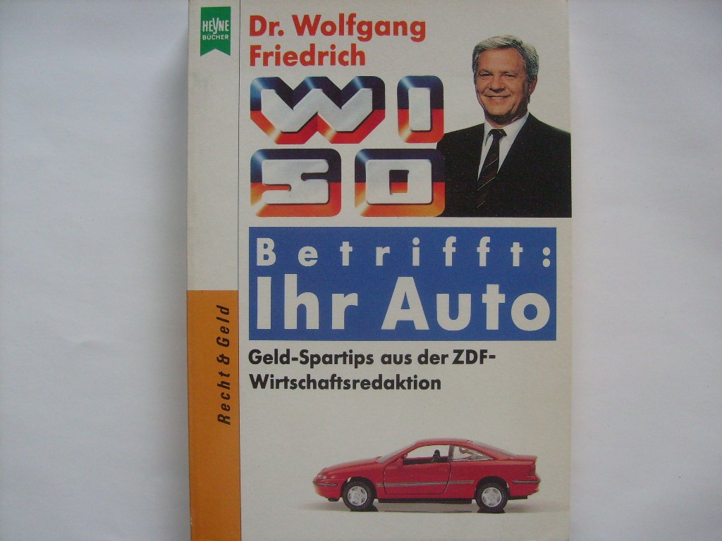 WISO. Betrifft: Ihr Auto Books