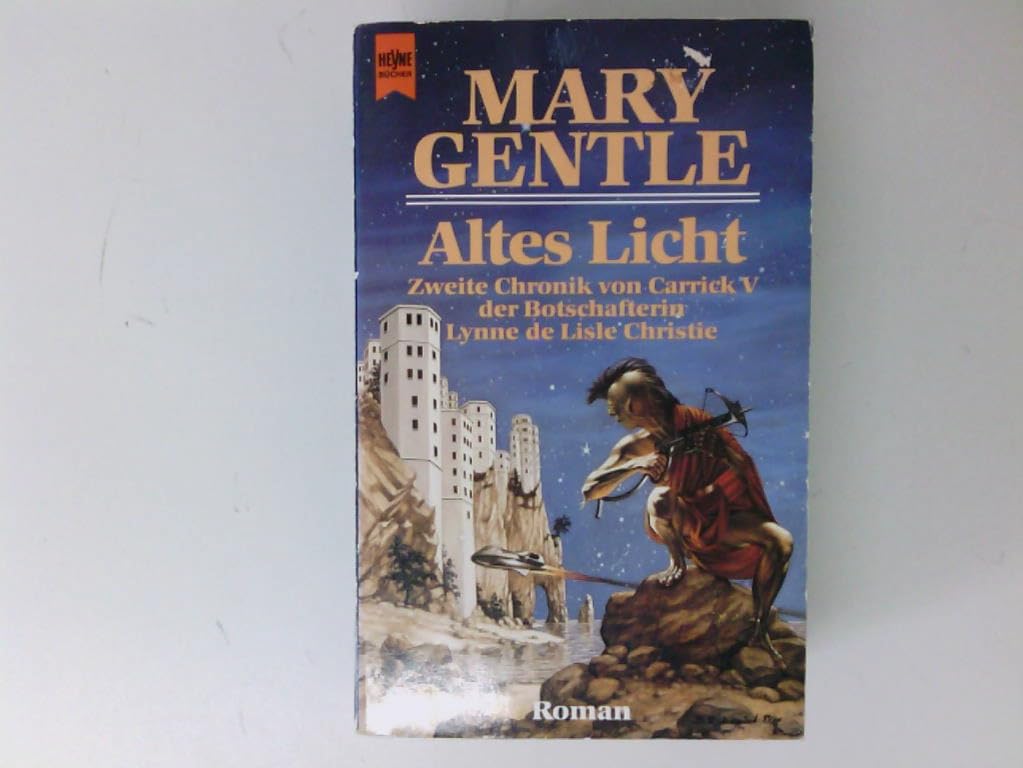 Altes Licht: Zweite Chronik von Carrick V der Botschafterin Lynne de Lisle Christie Fantasy & Sci-Fi